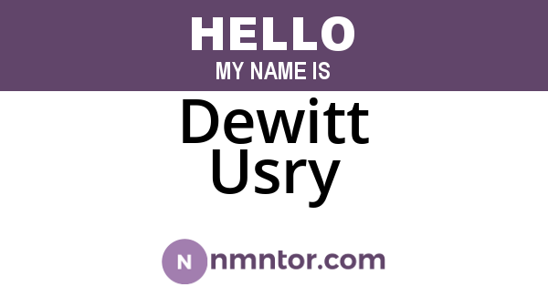 Dewitt Usry