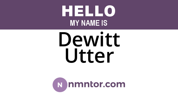 Dewitt Utter