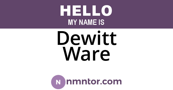 Dewitt Ware