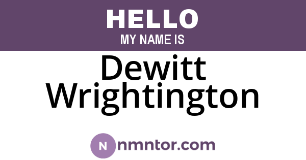 Dewitt Wrightington
