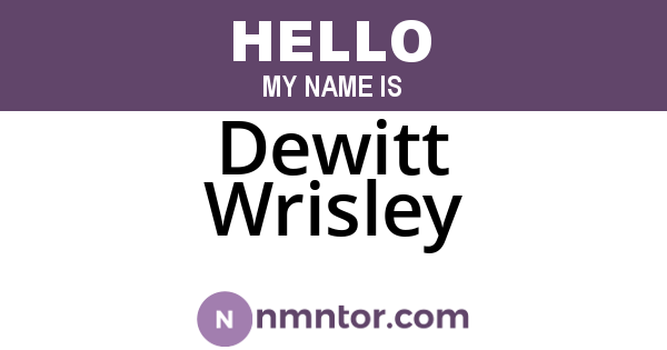 Dewitt Wrisley