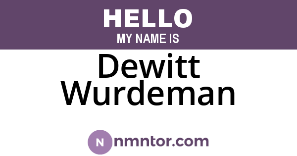 Dewitt Wurdeman