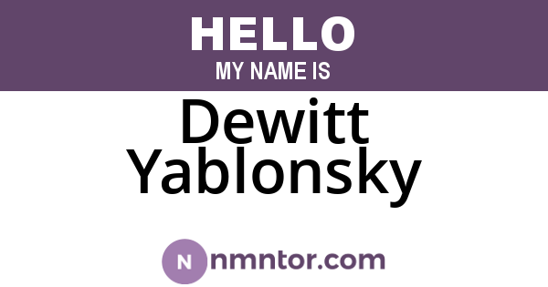 Dewitt Yablonsky