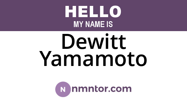 Dewitt Yamamoto