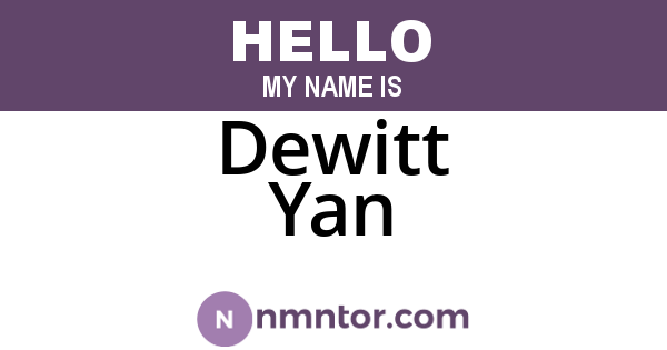 Dewitt Yan