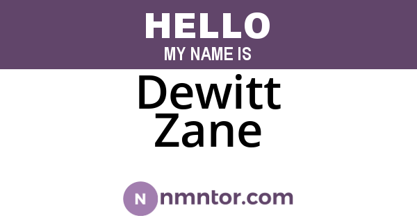 Dewitt Zane