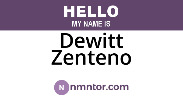 Dewitt Zenteno
