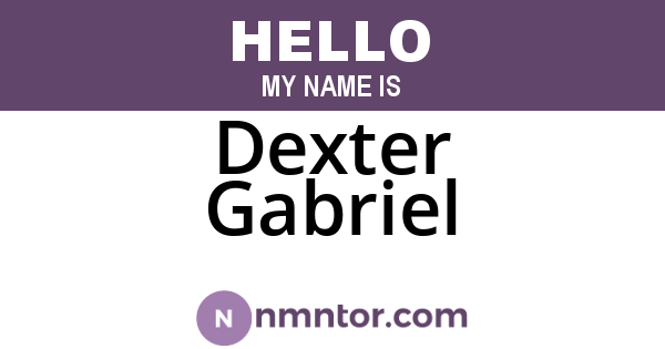 Dexter Gabriel
