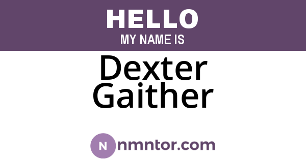 Dexter Gaither