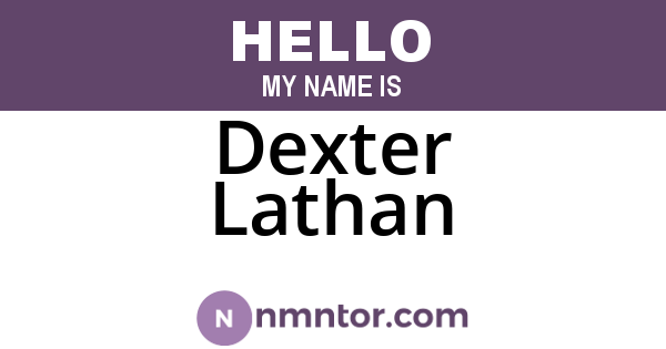 Dexter Lathan