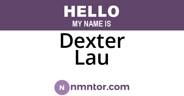 Dexter Lau