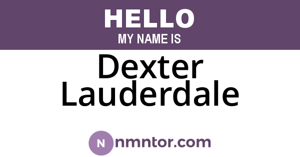 Dexter Lauderdale