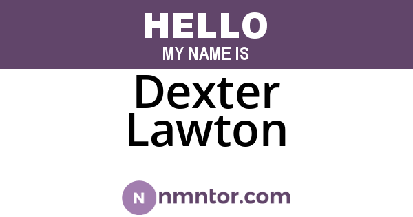 Dexter Lawton