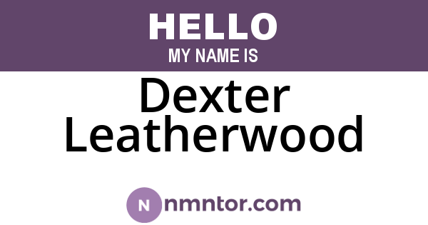 Dexter Leatherwood