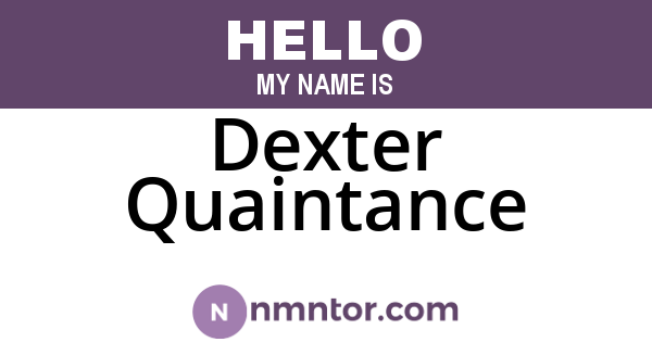 Dexter Quaintance