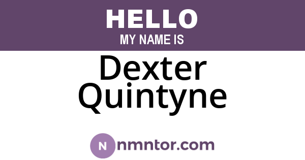 Dexter Quintyne