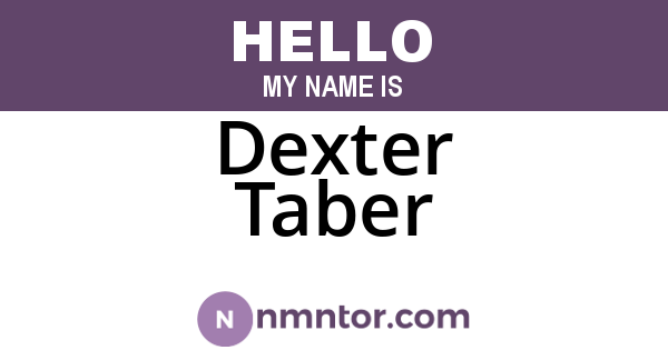 Dexter Taber