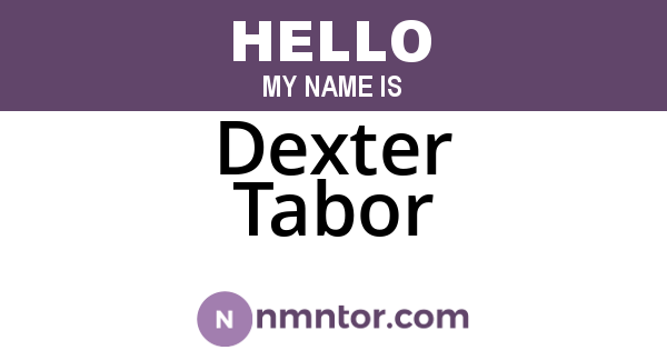 Dexter Tabor