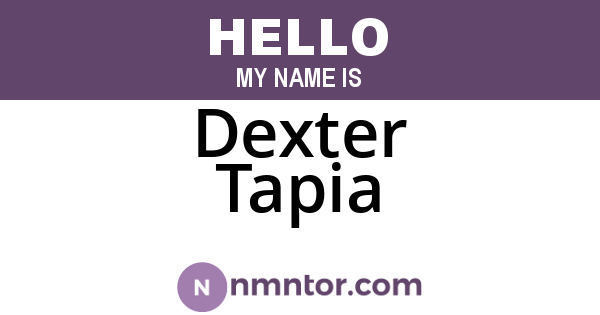 Dexter Tapia