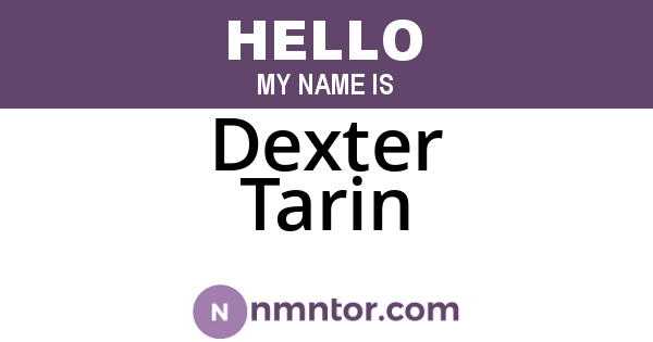 Dexter Tarin