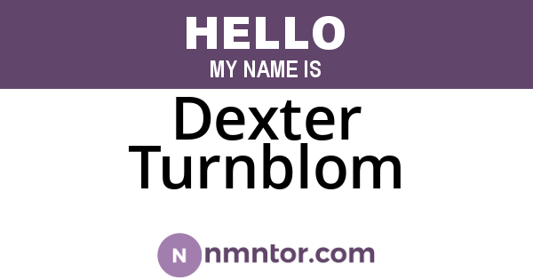 Dexter Turnblom