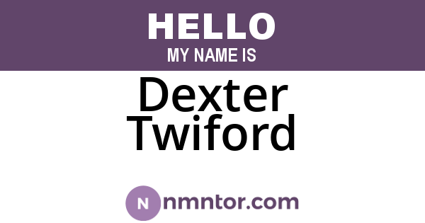 Dexter Twiford