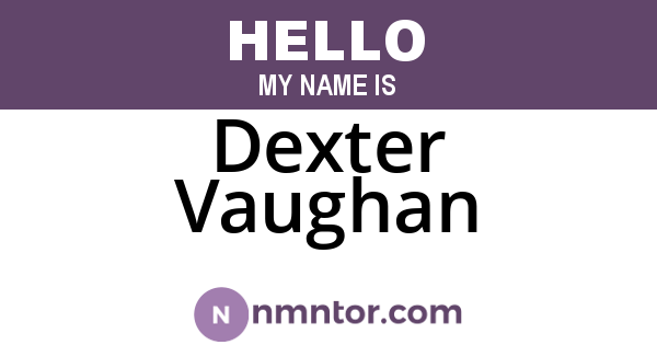 Dexter Vaughan