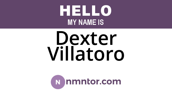 Dexter Villatoro