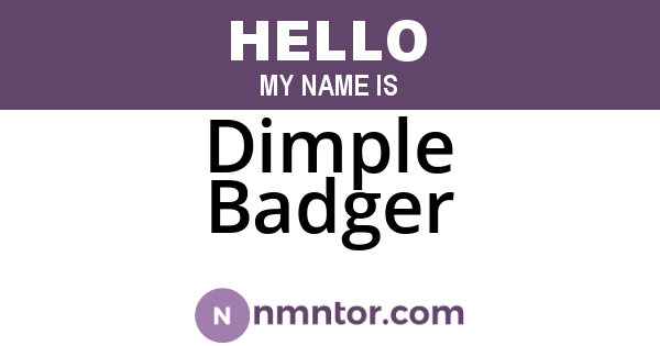 Dimple Badger
