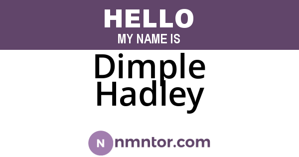 Dimple Hadley