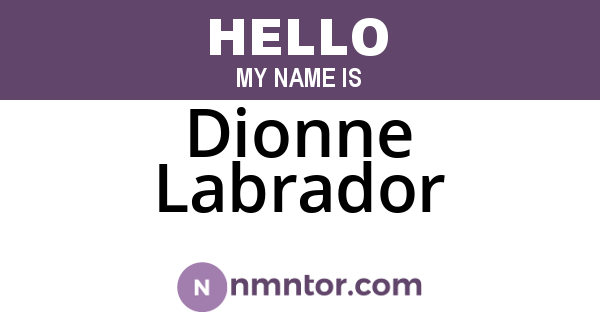 Dionne Labrador