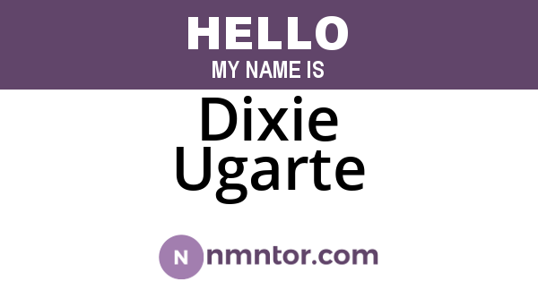 Dixie Ugarte