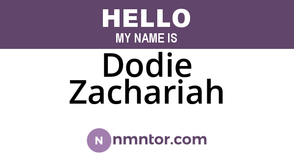 Dodie Zachariah