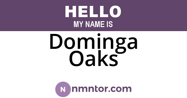 Dominga Oaks