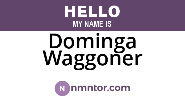 Dominga Waggoner