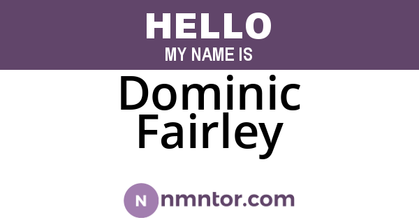 Dominic Fairley