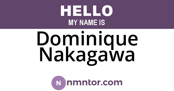 Dominique Nakagawa