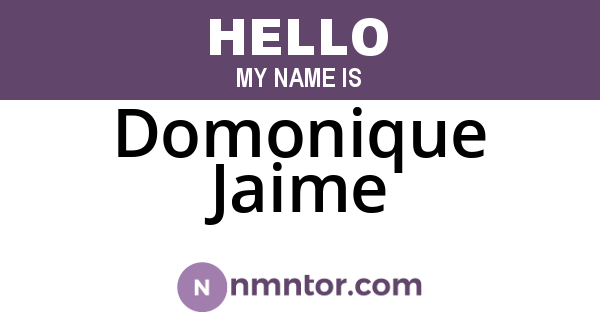 Domonique Jaime