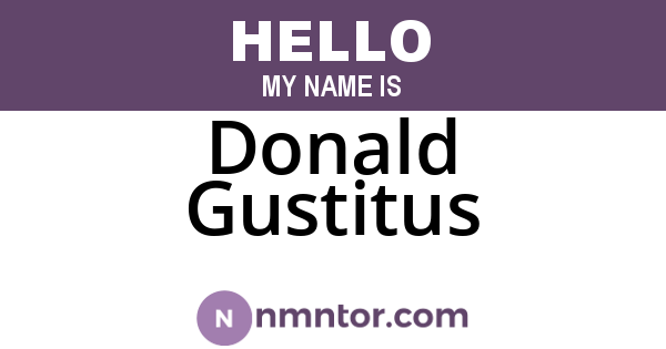 Donald Gustitus