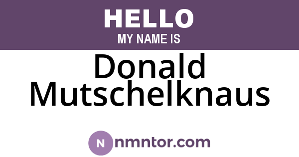 Donald Mutschelknaus