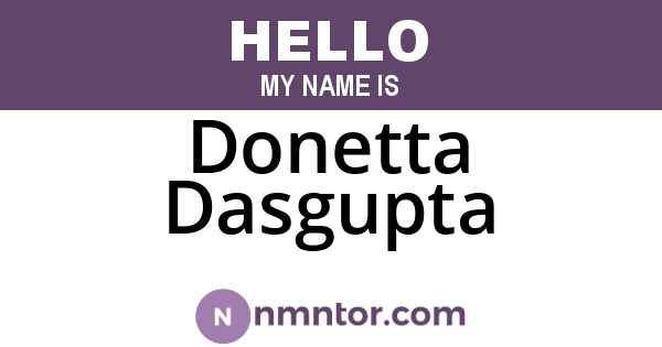 Donetta Dasgupta