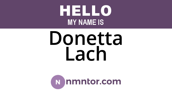 Donetta Lach