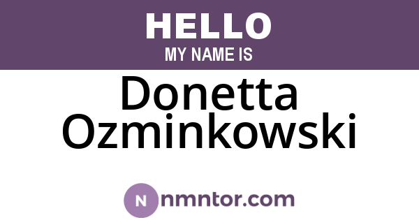 Donetta Ozminkowski