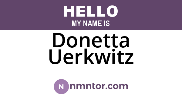 Donetta Uerkwitz