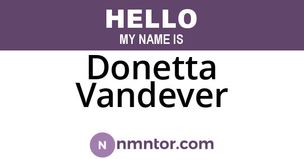 Donetta Vandever