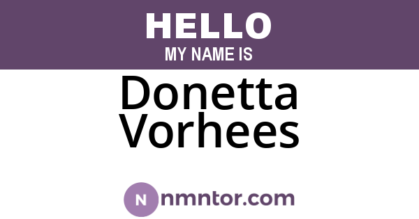 Donetta Vorhees