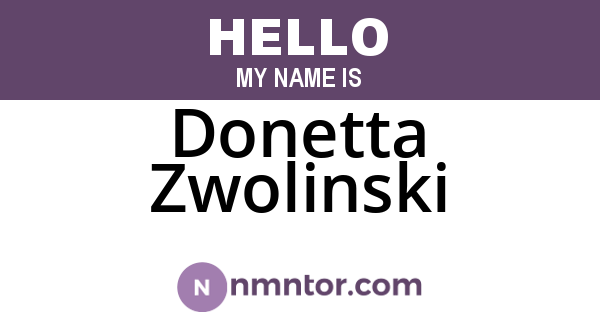 Donetta Zwolinski
