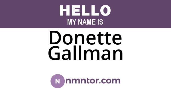Donette Gallman