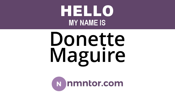 Donette Maguire