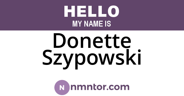 Donette Szypowski